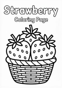 Adorable Strawberry Coloring Page In A Basket 2