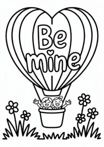 Be Mine Hot Air Balloon Valentines Day Coloring Page For Kids 1