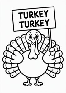 Coloring Page OF Turkey Holding Funny Sign 3