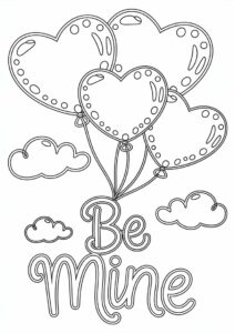 Valentines Day Coloring Page Of Be Mine Heart Balloons In The Sky 2