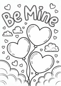 Valentines Day Coloring Page Of Be Mine Heart Balloons In The Sky 4